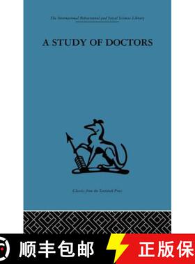 【3-4周达】A Study of Doctors : Mutual selection and the evaluation of results in a training programm... [9781138867406]