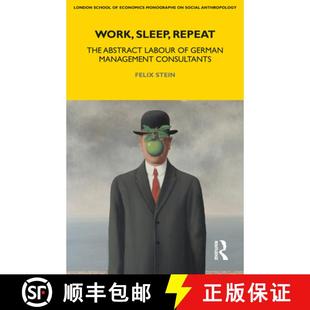 Work 9781350027794 Consultants Labour 4周达 Repeat Sleep Management The German Abstract