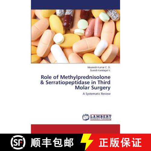 预订 Role of Methylprednisolone & Serratiopeptidase in Third Molar Surgery [9783659758966]