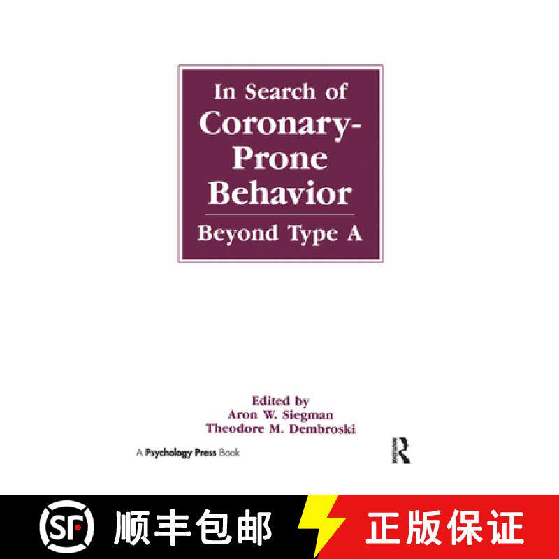 【3-4周达】In Search of Coronary-prone Behavior: Beyond Type A [9780805803419]