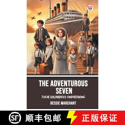【3-4周达】Adventurous SevenTheir Hazardous Undertaking (Edition1) [9789370426658]