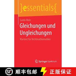 【3-4周达】Gleichungen und Ungleichungen : Klartext für Nichtmathematiker [9783658216689]