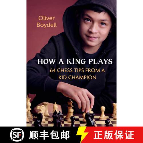 【3-4周达】精装 How a King Plays: 64 Chess Tips from a Kid Champion [9780593451267]