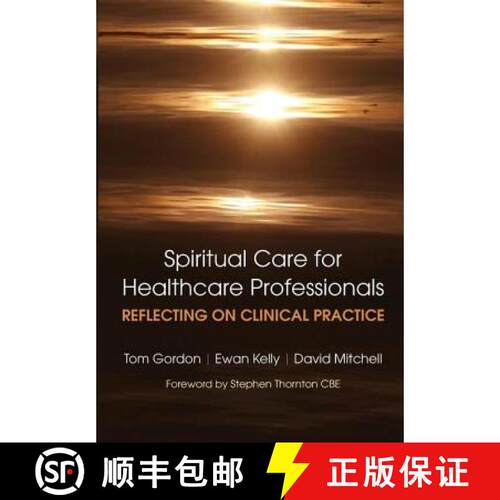 【3-4周达】Reflecting on Clinical Practice Spiritual Care for Healthcare Professionals : Reflecting o... [9781846194559]