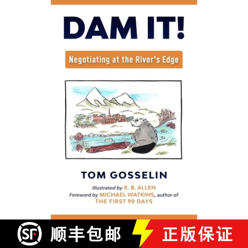 预订 Dam It!: Negotiating at the River's Edge [9781734487206]