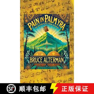 【3-4周达】Pain in Palmyra: The Golden Plates from Mormon [9781662956416]