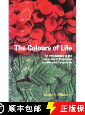 【3-4周达】The Colours of Life: An Introduction to the Chemistry of Porphyrins and Related Compounds [9780198559627]