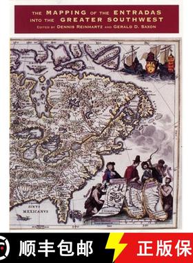 预订 The Mapping of the Entradas Into the Greater Southwest [9780806130477]