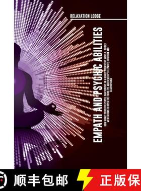 预订 Empath and Psychic Abilities Discover the Secrets of Psychics and Empaths. Develop Abilities Suc... [9780645081589]