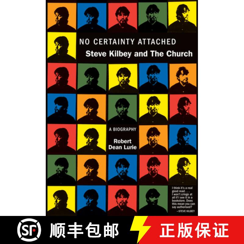 【3-4周达】No Certainty Attached: Steve Kilbey and the Church: A Biography [9781891241222]