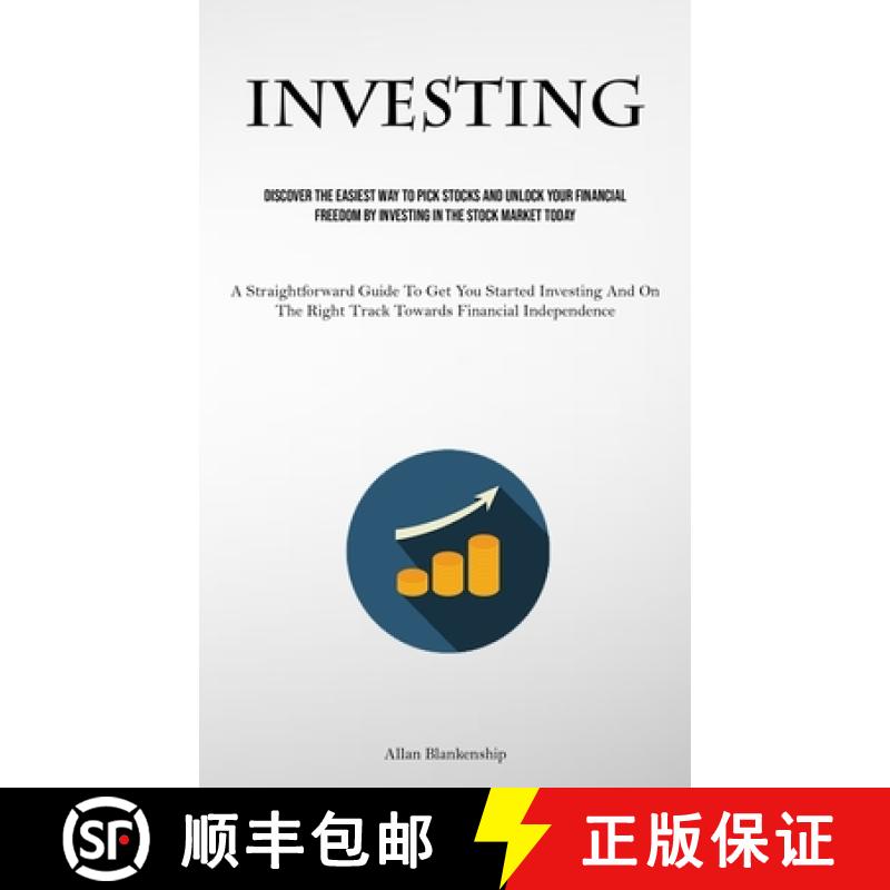 【3-4周达】Investing: Discover The Easiest Way To Pick Stocks And Unlock Your Financial Freedom By In... [9781835731321]