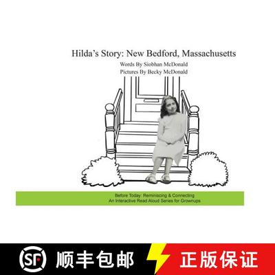 【3-4周达】Hilda's Story: New Bedford, Massachusetts [9781733039000]