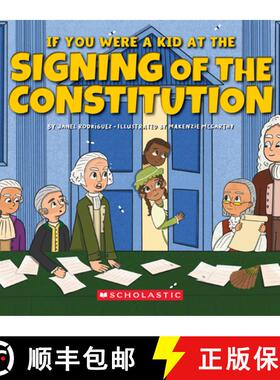 预订 If You Were a Kid at the Signing of the Constitution (1787) [9781546136200]