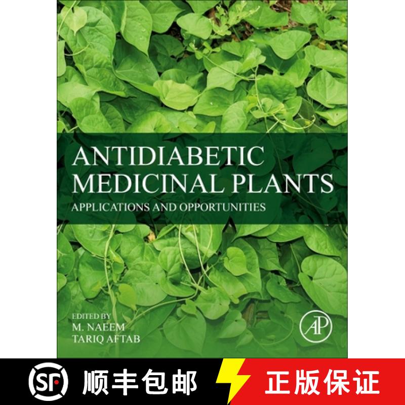 【3-4周达】Antidiabetic Medicinal Plants: Applications and Opportunities [9780323957199]