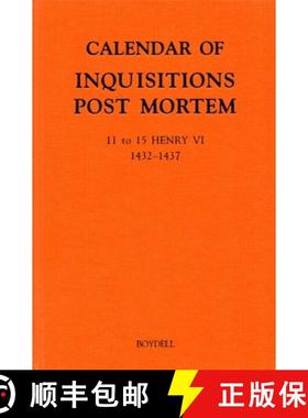 【3-4周达】Calendar of Inquisitions Post Mortem and Other Analogous Documents Preserved in the Public... [9781843836056]