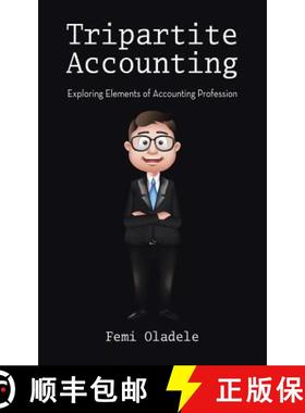 【3-4周达】Tripartite Accounting: Exploring Elements of Accounting Profession [9781482808445]