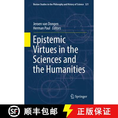【3-4周达】精装 Epistemic Virtues in the Sciences and the Humanities [9783319488929]