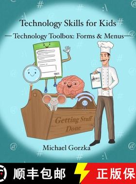 【3-4周达】Technology Skills for Kids: Technology Toolbox - Forms & Menus [9798989006557]
