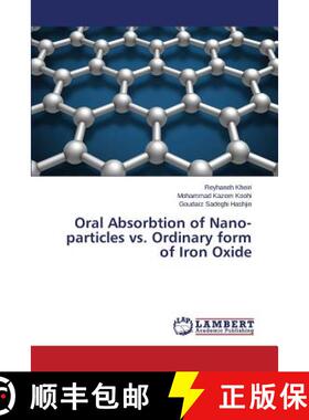 预订 Oral Absorbtion of Nano-particles vs. Ordinary form of Iron Oxide [9783659618642]