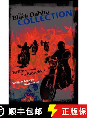 【3-4周达】The Black Dahlia Collection: Hellfire from the Klondike [9781439233788]