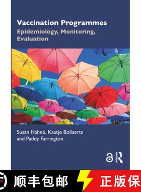 【3-4周达】Vaccination Programmes: Epidemiology, Monitoring, Evaluation [9781138054851]