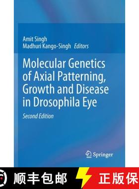 【3-4周达】Molecular Genetics of Axial Patterning, Growth and Disease in Drosophila Eye [9783030422486]