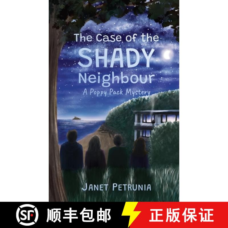 【2-3周达】The Case of the Shady Neighbour - A Poppy Pack Mystery: An adventurous middle grade young ... [9781738145928]