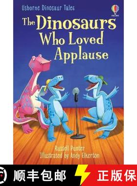 【3-4周达】THE DINOSAURS WHO LOVED APPLAUSE YR3 [9781803702728]