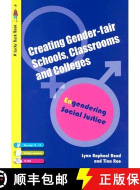【3-4周达】Creating Gender-Fair Schools, Classrooms and Colleges: Engendering Social Justice For 14 t... [9781412923583]