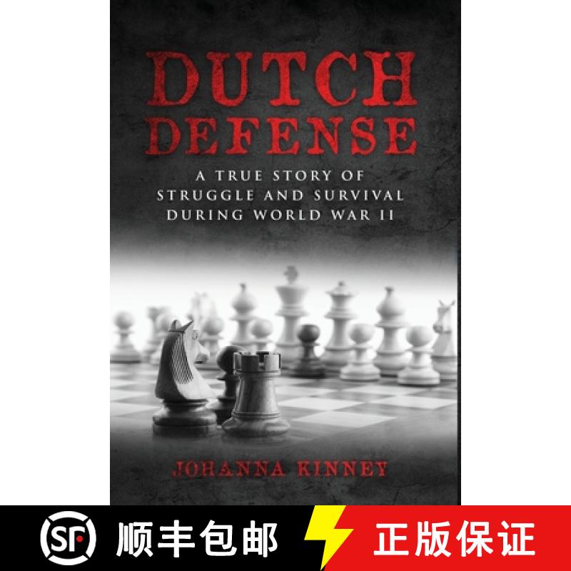 【3-4周达】Dutch Defense: A true story of struggle and survival during World War II [9789493322080]