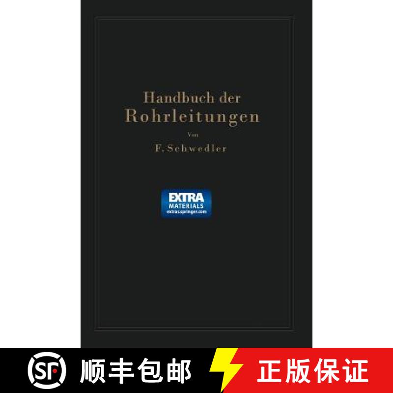 【4周达】Handbuch Der Rohrleitungen: Allgemeine Beschreibung, Berechnung, Herstellung Normung, Tabell... [9783662271452]
