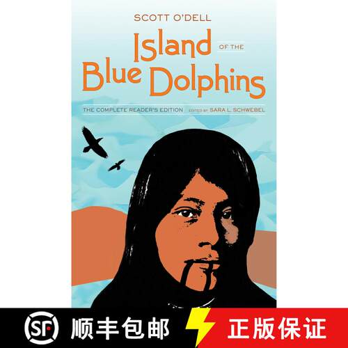 【3-4周达】Island of the Blue Dolphins: The Complete Reader's Edition (First Edition) [9780520402317]