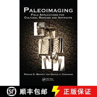 Remains Applications 9781420090710 Field Paleoimaging for Artifacts and Cultural 4周达