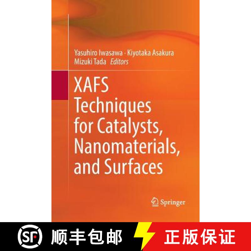 【3-4周达】Xafs Techniques for Catalysts, Nanomaterials, and Surfaces [9783319829289]