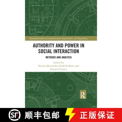 预订 Authority and Power in Social Interaction: Methods and Analysis [9781032177663]