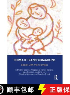 【3-4周达】Intimate Transformations: Babies with Their Families [9780367325145]