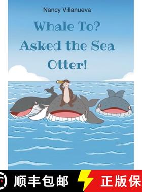 【3-4周达】Whale To? Asked the Sea Otter! [9798897852024]
