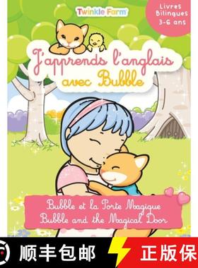 预订 Bubble et la Porte Magique: J'apprends l'anglais avec Bubble [9781991024145]