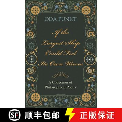 【3-4周达】If the Largest Ship Could Feel Its Own Waves: A Collection of Philosophical Poetry [9781666751796]