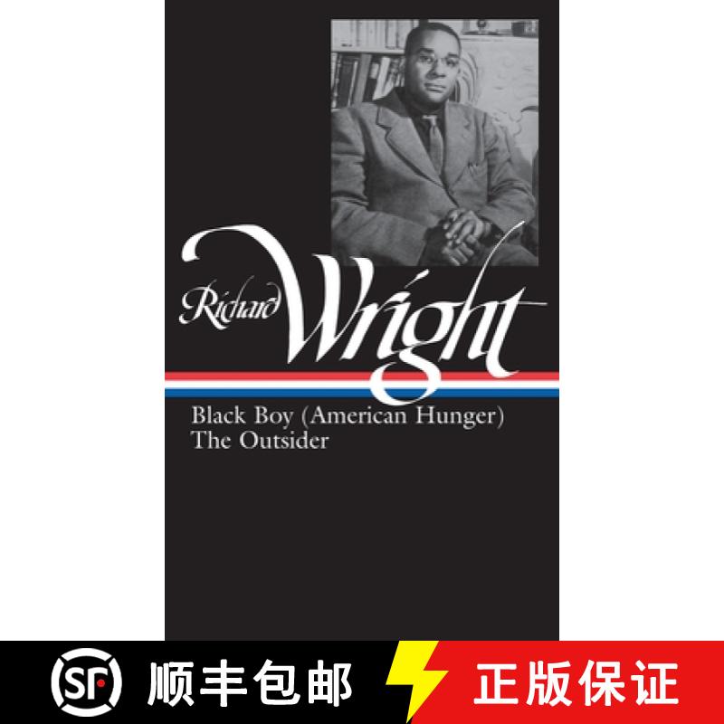 【3-4周达】Richard Wright: Later Works (Loa #56): Black Boy (American Hunger) / The Outsider [9780940450677]
