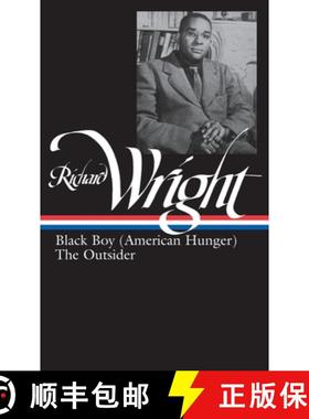 【3-4周达】Richard Wright: Later Works (Loa #56): Black Boy (American Hunger) / The Outsider [9780940450677]