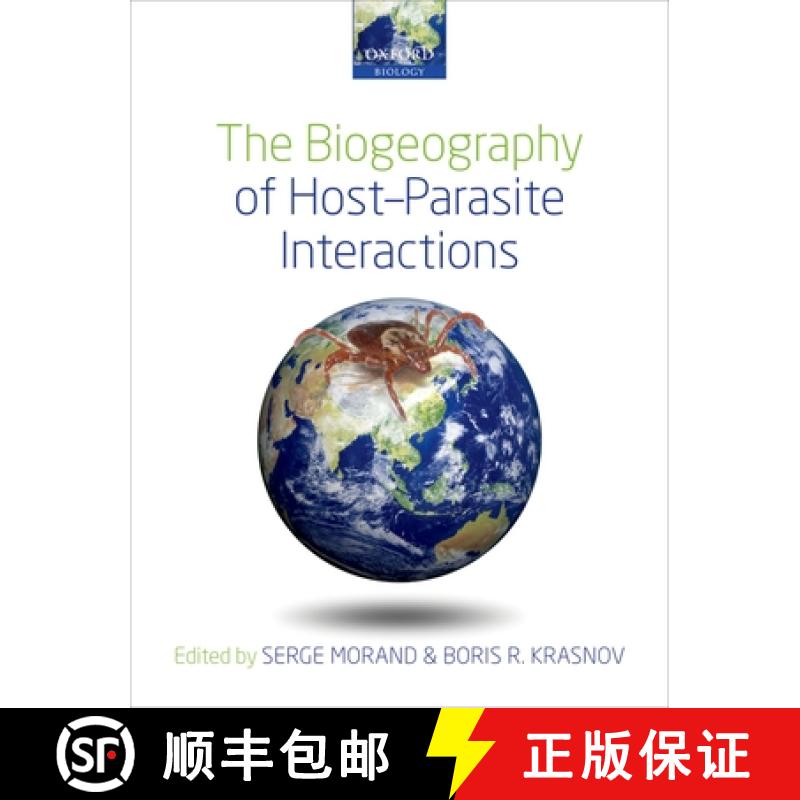 【3-4周达】The Biogeography of Host-Parasite Interactions [9780199561353]