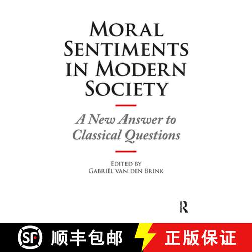 【3-4周达】精装 Moral Sentiments in Modern Society – A New Answer to Classical Questions [9789089647757]
