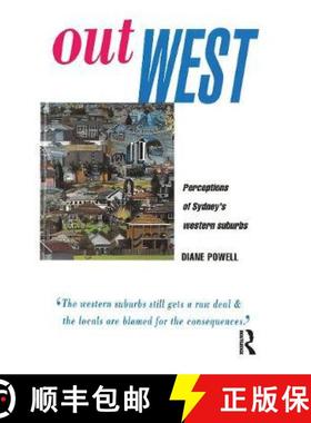 【3-4周达】Out West: Perceptions of Sydney's western suburbs [9780367718886]