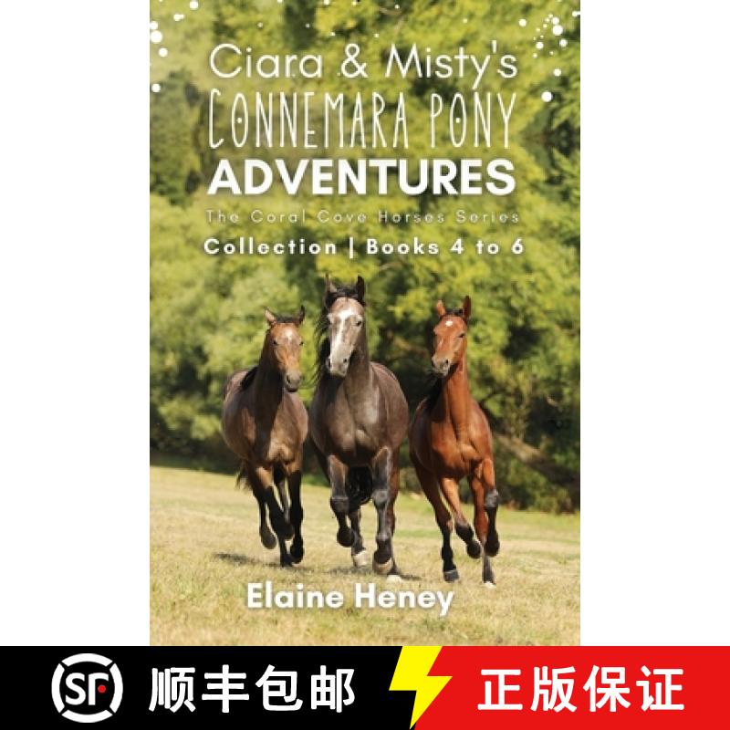 【2-3周达】Ciara & Misty's Connemara Pony Adventures | The Coral Cove Horses Series Collection - Book... [9781915542397]