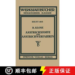 【3-4周达】Anstrichstoffe und Anstrichverfahren : mit besonderer Berücksichtigung der Untergrund- un... [9783540015994]