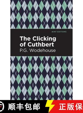 【3-4周达】The Clicking of Cuthbert [9781513270746]