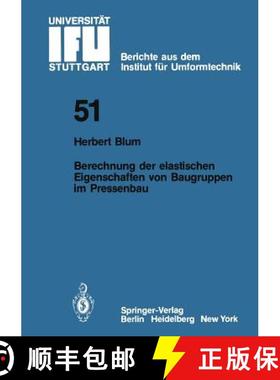 【3-4周达】Berechnung Der Elastischen Eigenschaften Von Baugruppen Im Pressenbau [9783540098041]