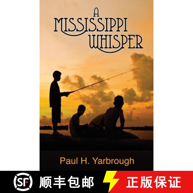 【3-4周达】A Mississippi Whisper [9781937178581]