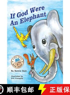 【3-4周达】If God Were an Elephant: Learing to Listen to Other and Share Ideas, Ages 5-8 [9781733788632]